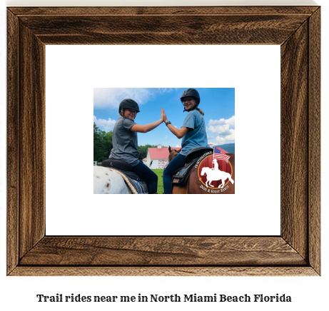 trail rides near me in North Miami Beach, Florida